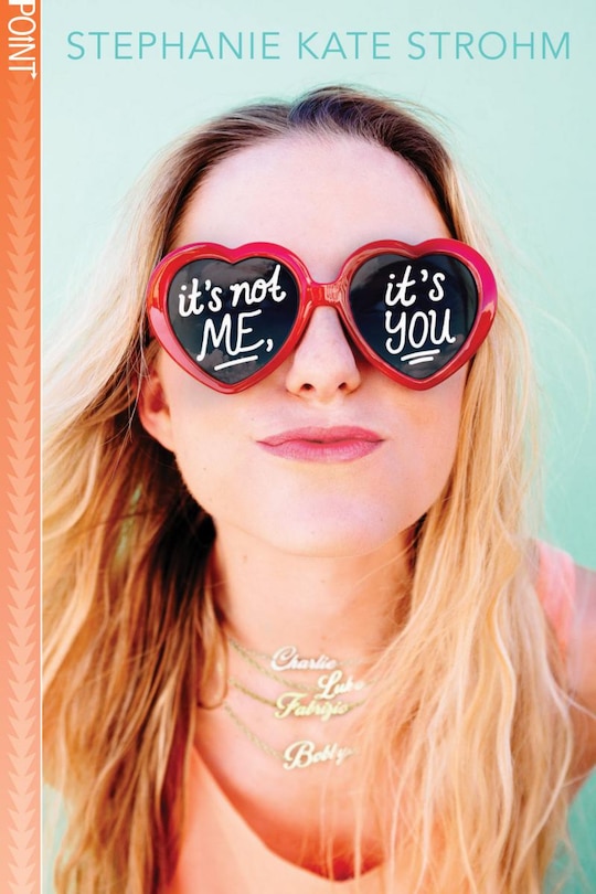 Front cover_It's Not Me, It's You (point Paperbacks)
