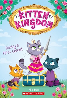 Couverture_Tabby's First Quest (kitten Kingdom #1)