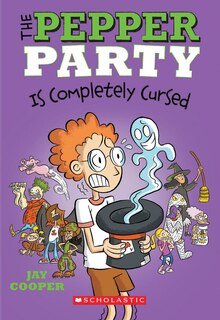 Front cover_The Pepper Party Is Completely Cursed (The Pepper Party #3)