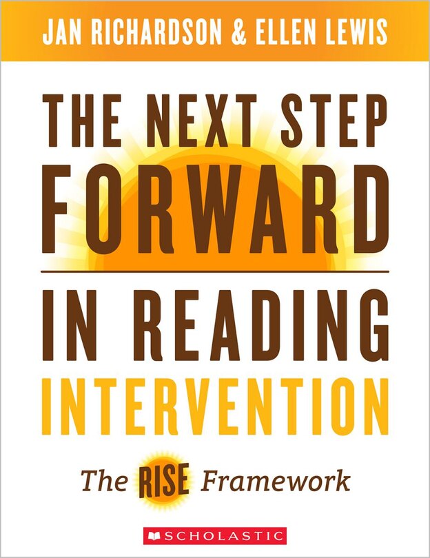 Front cover_The Next Step Forward in Reading Intervention: The RISE Framework