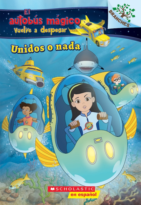 Front cover_Unidos o nada: Explora bancos de peces (El autobus mágico vuelve a despegar)