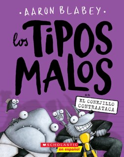 Front cover_Los Tipos Malos En El Conejillo Contraataca (the Bad Guys in the Furball Strikes Back)