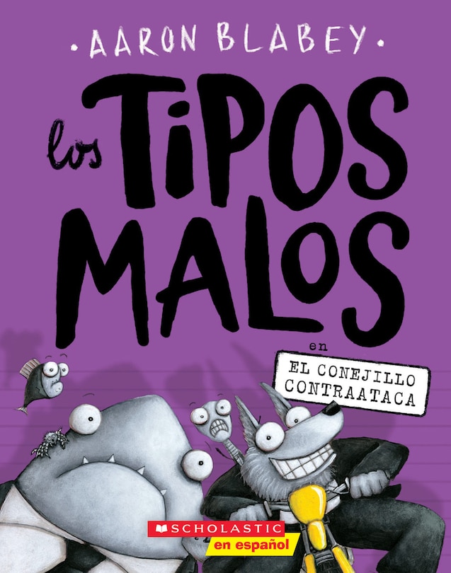 Front cover_Los Tipos Malos En El Conejillo Contraataca (the Bad Guys in the Furball Strikes Back)