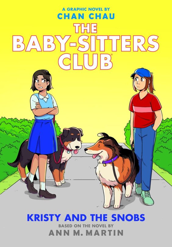 Kristy and the Snobs: A Graphic Novel (The Baby-sitters Club #10)