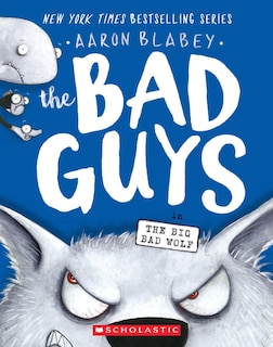 Couverture_The Bad Guys In The Big Bad Wolf (the Bad Guys #9)