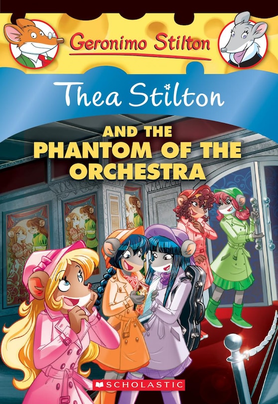 Front cover_The Phantom Of The Orchestra (thea Stilton #29)
