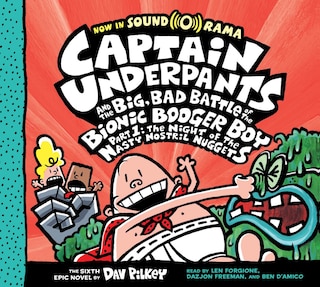 Front cover_Captain Underpants and the Big, Bad Battle of the Bionic Booger Boy, Part 1: The Night of the Nasty Nostril Nuggets: Color Edition (Captain Underpants #6) (Unabridged edition)