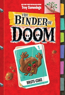 Couverture_Brute-Cake: A Branches Book (The Binder of Doom #1) (Library Edition)