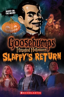 Front cover_Haunted Halloween: Slappy's Return (goosebumps The Movie 2)