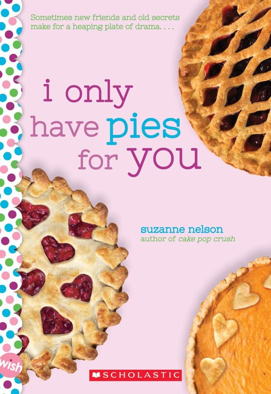 Couverture_I Only Have Pies for You: A Wish Novel