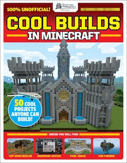 Couverture_Cool Builds in Minecraft!: An AFK Book (GamesMaster Presents)