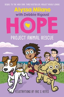 Couverture_Project Animal Rescue (alyssa Milano's Hope #2)