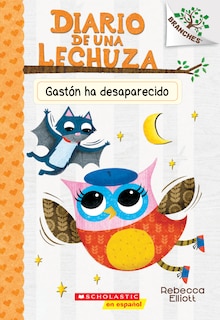 Front cover_Diario de una Lechuza #6: Gastón ha desaparecido (Baxter Is Missing)