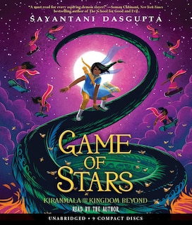 Front cover_Game of Stars (Kiranmala and the Kingdom Beyond #2) (Unabridged edition)