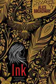Ink by Alice Broadway