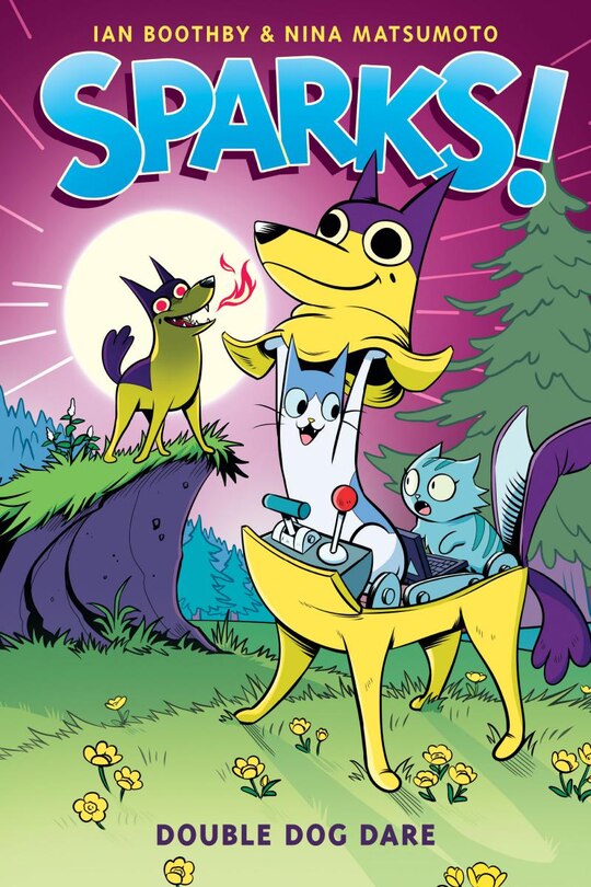 Front cover_Sparks! Double Dog Dare: A Graphic Novel (Sparks! #2)