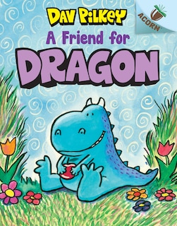 Front cover_A Friend for Dragon: An Acorn Book (Dragon #1) (Library Edition)