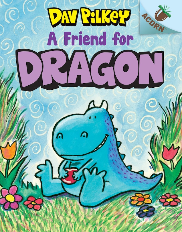 Front cover_A Friend for Dragon: An Acorn Book (Dragon #1) (Library Edition)