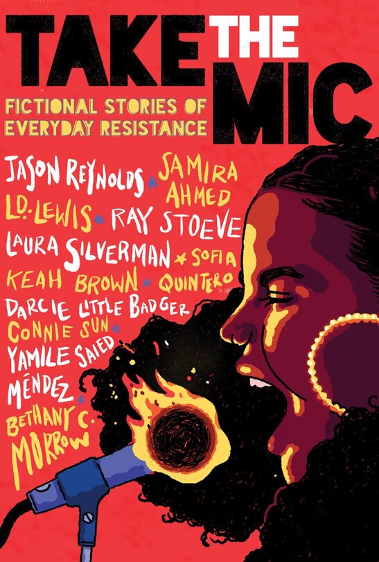 Front cover_Take the Mic: Fictional Stories of Everyday Resistance