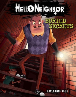 Front cover_Buried Secrets: An AFK Book (Hello Neighbor #3)