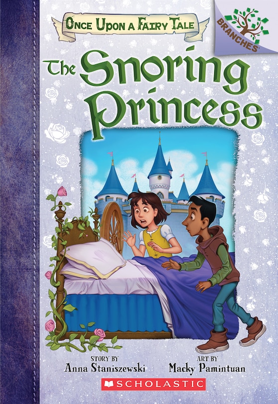 Couverture_The Snoring Princess: A Branches Book (once Upon A Fairy Tale #4)