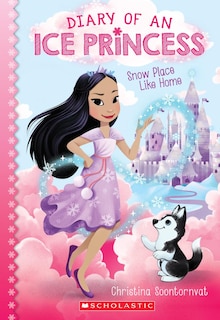 Front cover_Snow Place Like Home (diary Of An Ice Princess #1)