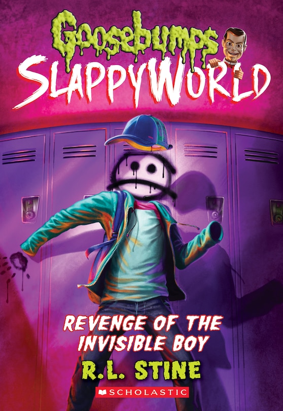 Front cover_Revenge of the Invisible Boy (Goosebumps SlappyWorld #9)