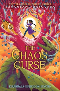 Front cover_The Chaos Curse (kiranmala And The Kingdom Beyond #3)