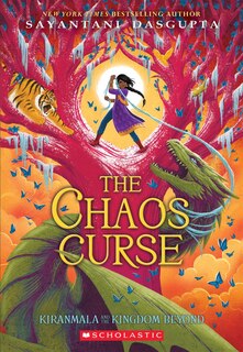 Front cover_The Chaos Curse (kiranmala And The Kingdom Beyond #3)