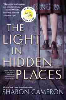 The Light In Hidden Places by Sharon Cameron