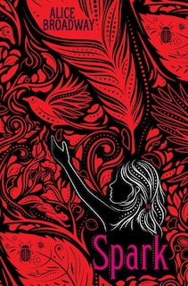 Front cover_Spark (Ink Trilogy, Book 2)