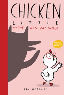 Front cover_Chicken Little and the Big Bad Wolf (The Real Chicken Little)