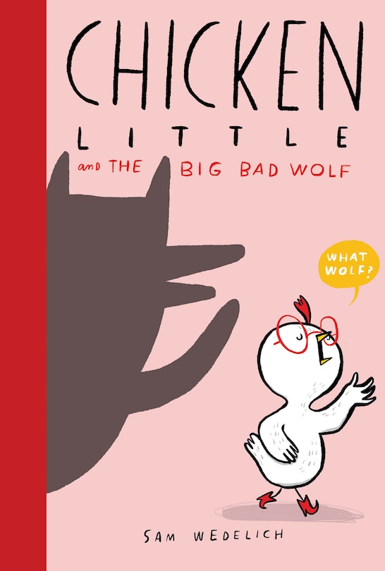 Front cover_Chicken Little and the Big Bad Wolf (The Real Chicken Little)