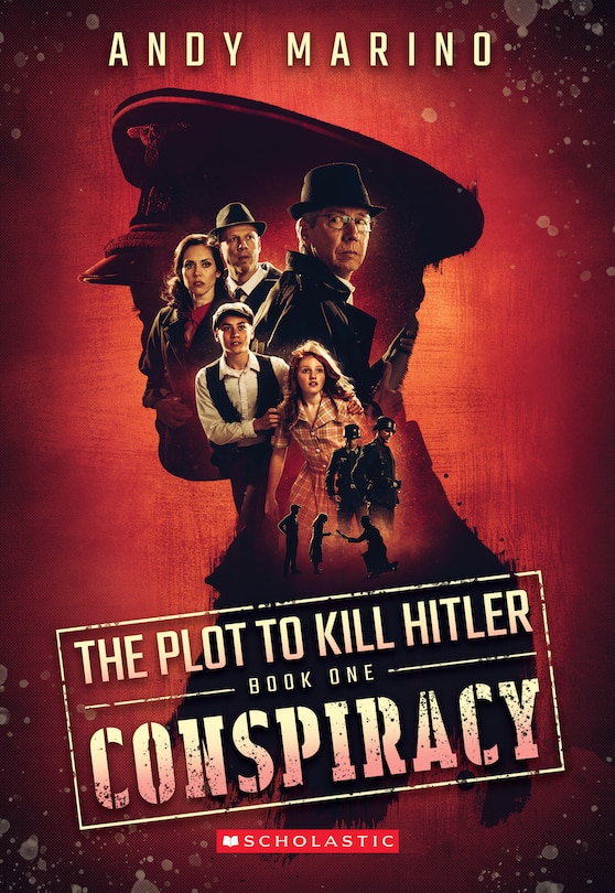 Front cover_Conspiracy (The Plot to Kill Hitler #1)