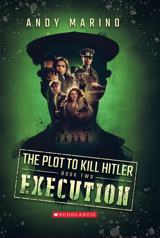 Front cover_Execution (The Plot to Kill Hitler #2)