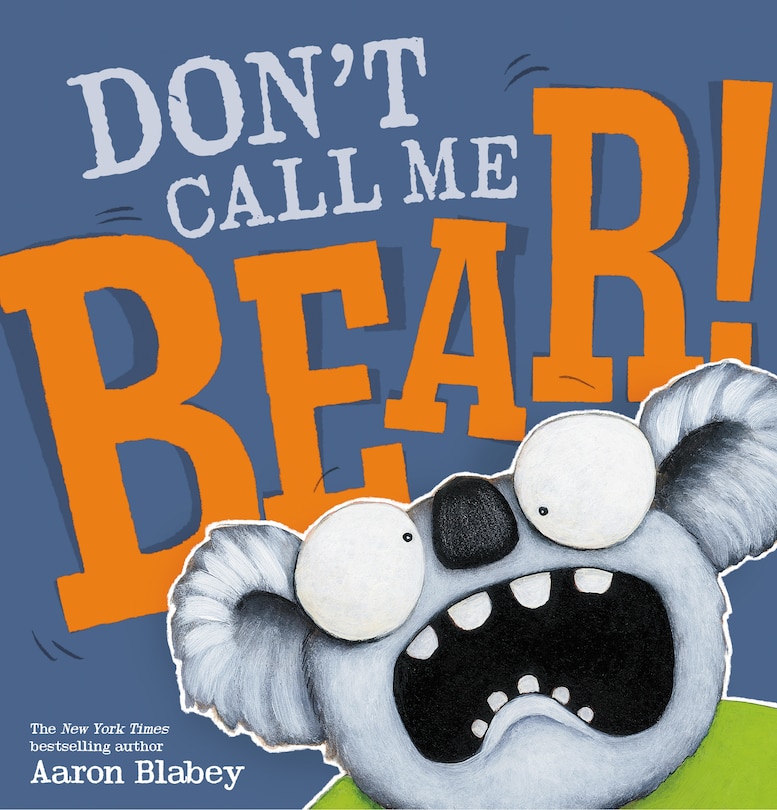 Front cover_Don't Call Me Bear!