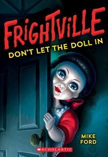 Front cover_Don't Let The Doll In (frightville #1)