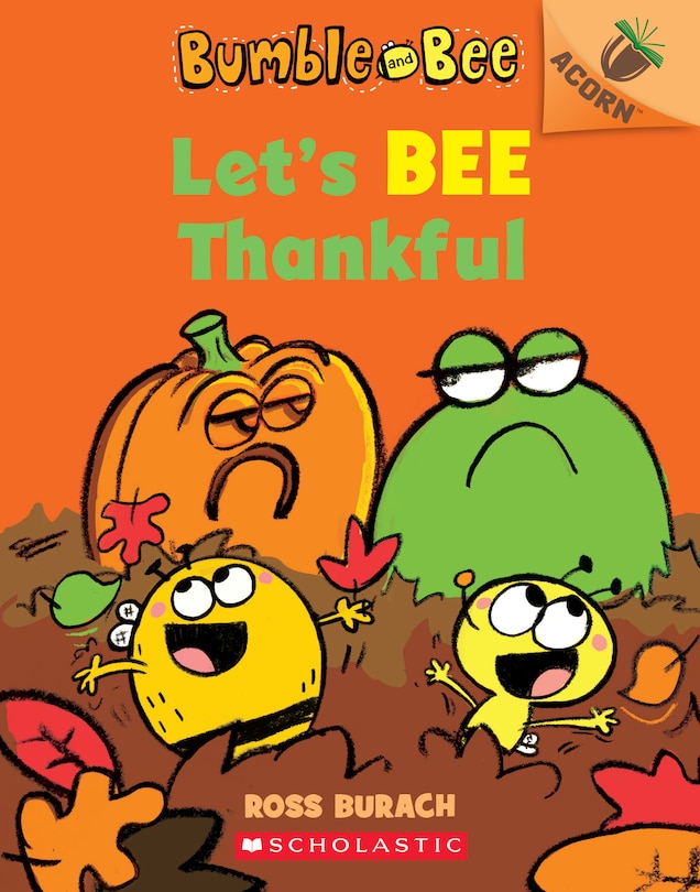 Front cover_Let's Bee Thankful: An Acorn Book (Bumble and Bee #3)