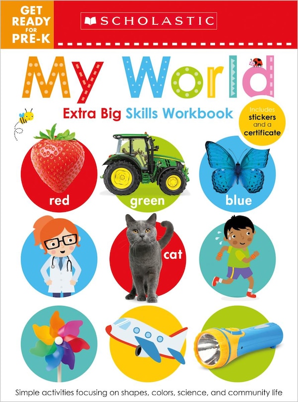 Couverture_My World Get Ready For Pre-k Workbook: Scholastic Early Learners (extra Big Skills Workbook)