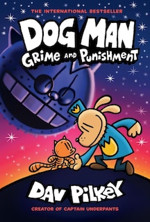 Front cover_Dog Man: Grime and Punishment: A Graphic Novel (Dog Man #9): From the Creator of Captain Underpants (Library Edition)