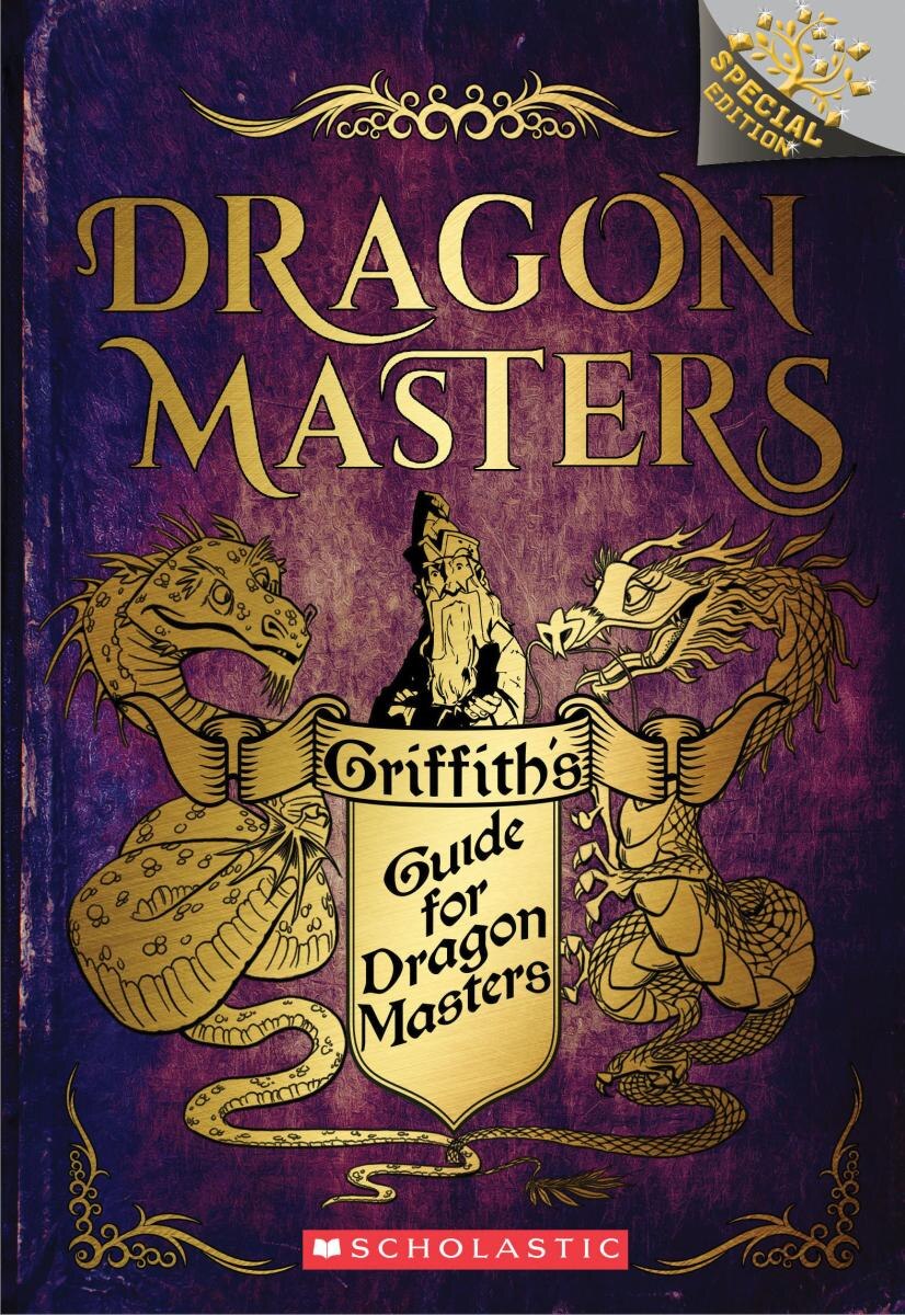 Griffith's Guide For Dragon Masters: A Branches Special