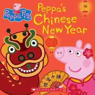 Peppa's Chinese New Year (peppa Pig 8x8 #21) de Eone