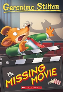 Front cover_The Missing Movie (Geronimo Stilton #73)