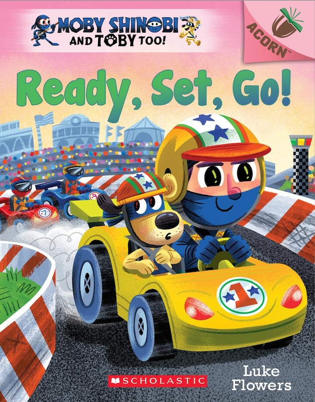 Front cover_Ready, Set, Go!: An Acorn Book (moby Shinobi And Toby Too! #3)