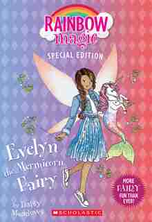 Evelyn the Mermicorn Fairy (Rainbow Magic Special Edition) by Daisy Meadows