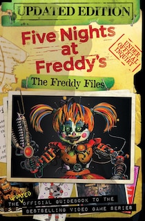 Front cover_The Freddy Files: Updated Edition: An AFK Book (Five Nights At Freddy's)