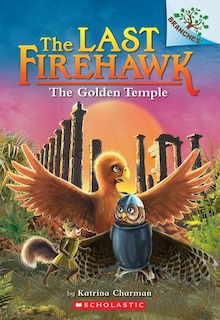 Front cover_The Golden Temple: A Branches Book (the Last Firehawk #9)