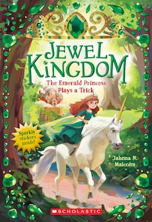 Front cover_The Emerald Princess Plays A Trick (jewel Kingdom #3)