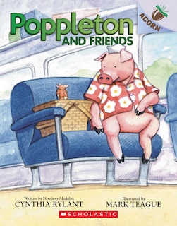 Couverture_Poppleton and Friends: An Acorn Book (Poppleton #2)