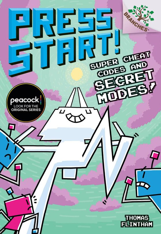 Front cover_Super Cheat Codes and Secret Modes!: A Branches Book (Press Start #11) (Library Edition)